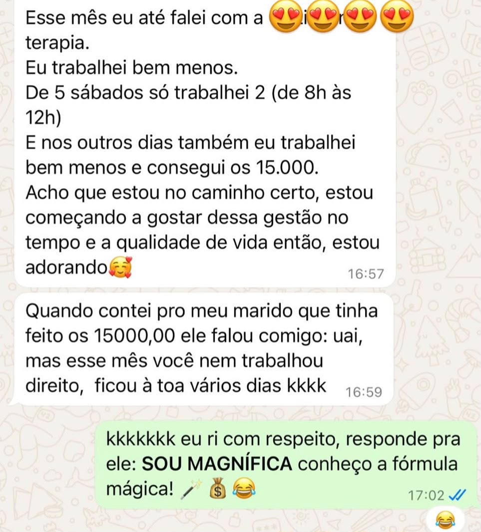 Depoimento de uma Magnífica no WhatsApp